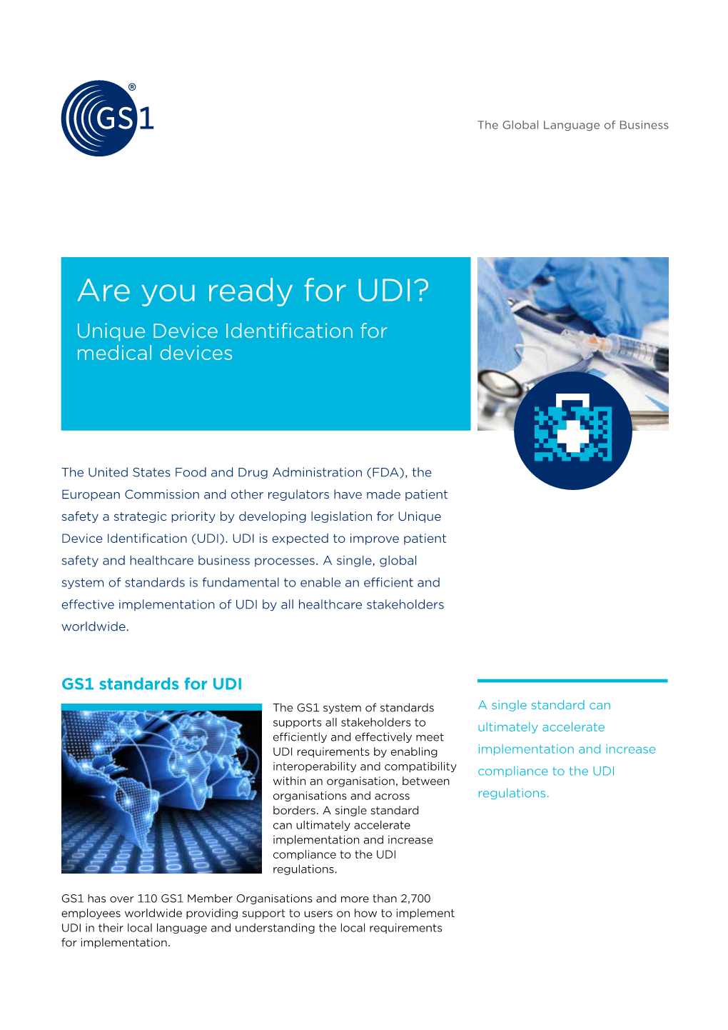 Are You Ready for UDI? Unique Device Identification for Medical Devices
