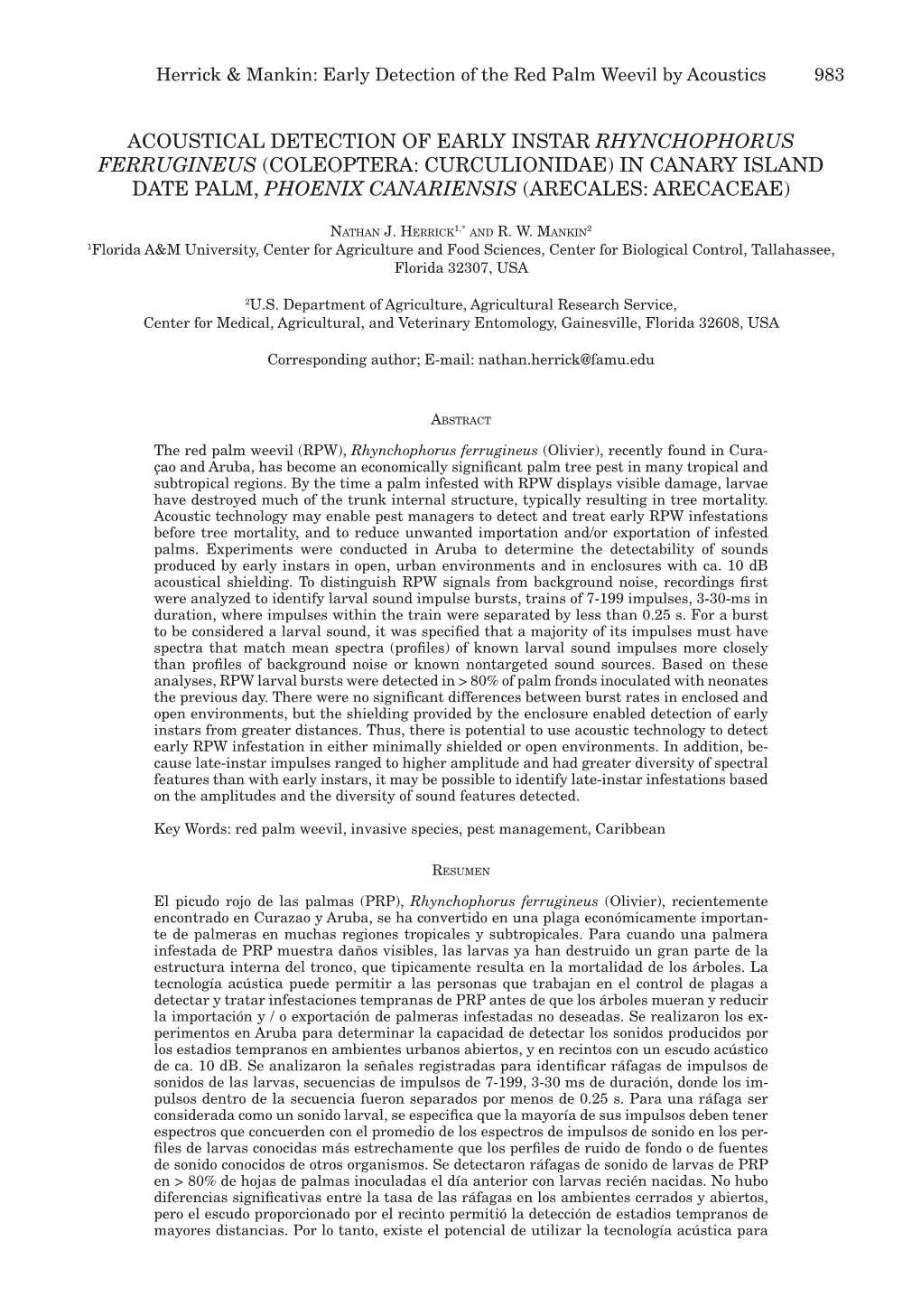 Acoustical Detection of Early Instar Rhynchophorus Ferrugineus (Coleoptera: Curculionidae) in Canary Island Date Palm, Phoenix Canariensis (Arecales: Arecaceae)