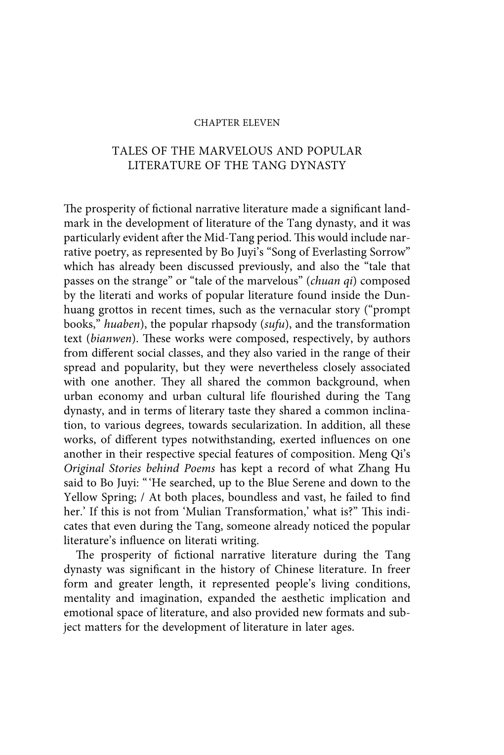 TALES of the MARVELOUS and POPULAR LITERATURE of the TANG DYNASTY the Prosperity of Fictional Narrative Literature Made a Signif