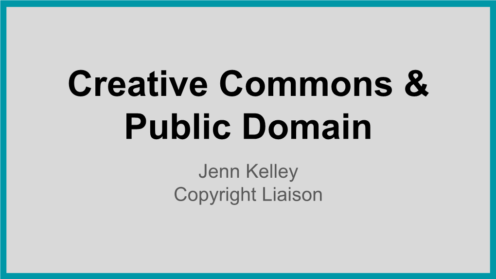 Creative Commons & Public Domain