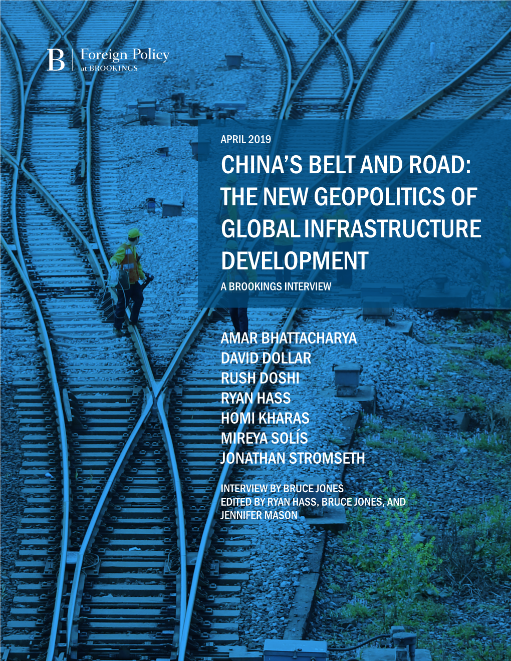 China's Belt and Road: the New Geopolitics of Global Infrastructure