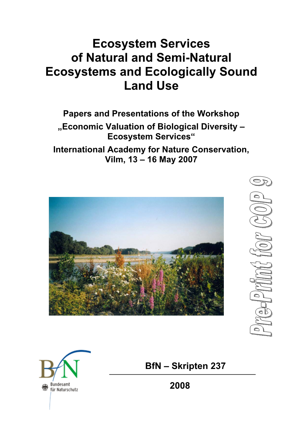 Ecosystem Services of Natural and Semi-Natural Ecosystems and Ecologically Sound Land Use