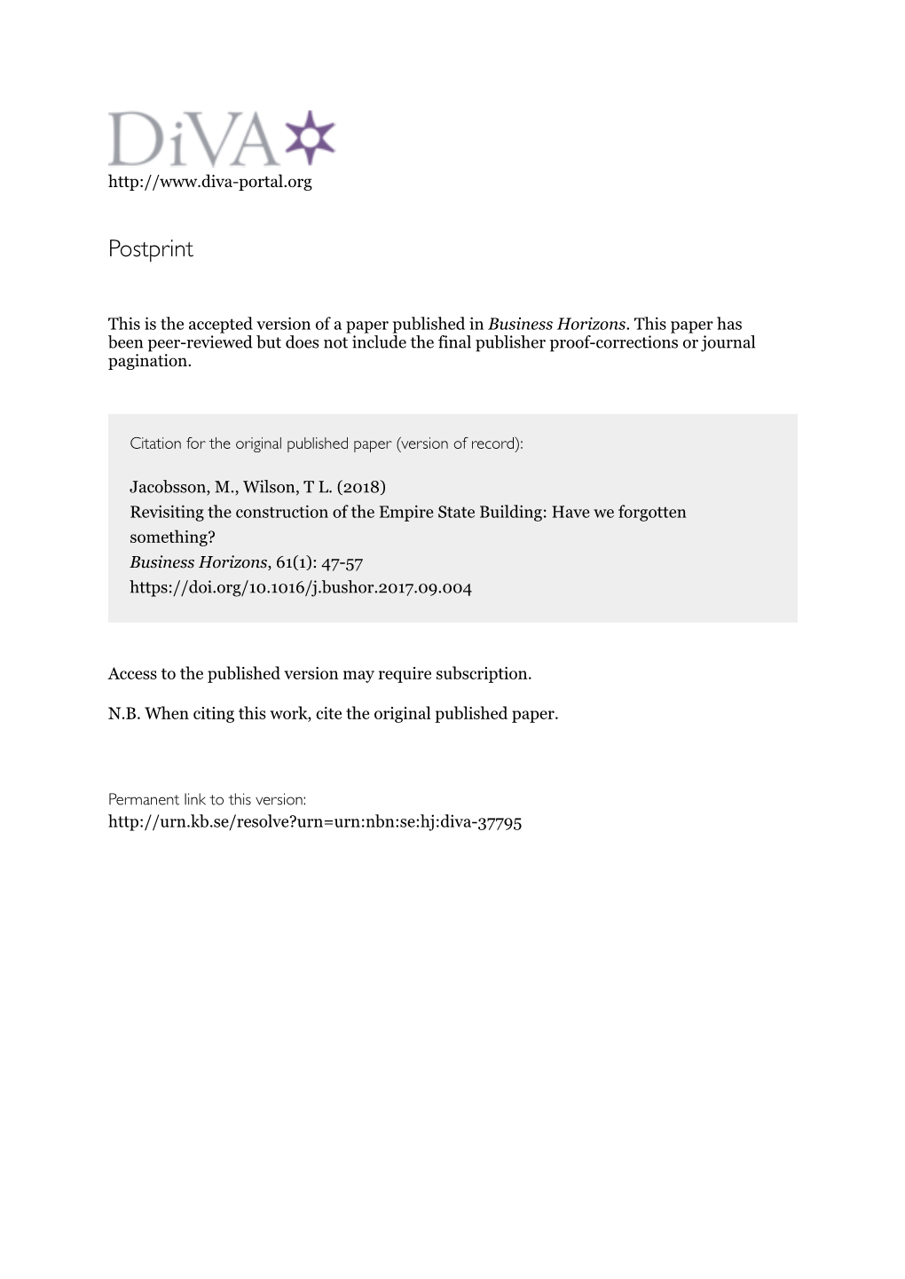 Revisiting the Construction of the Empire State Building: Have We Forgotten Something? Business Horizons, 61(1): 47-57