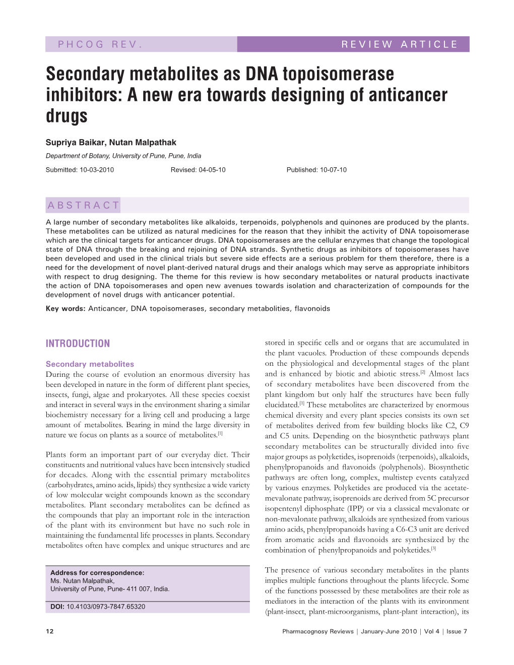 Secondary Metabolites As DNA Topoisomerase Inhibitors: a New Era Towards Designing of Anticancer Drugs