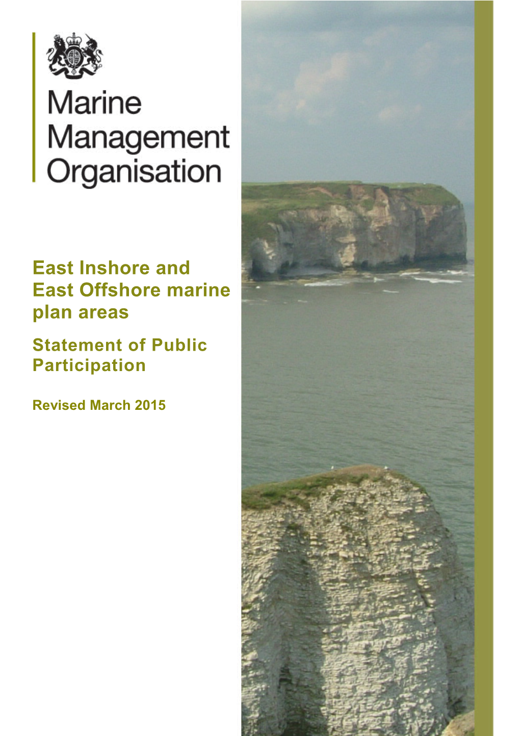 East Inshore and East Offshore Marine Plan Areas Statement of Public