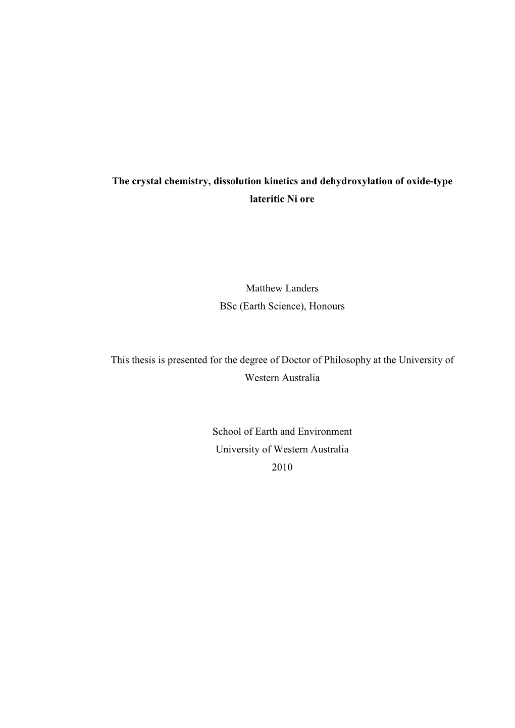 The Crystal Chemistry, Dissolution Kinetics and Dehydroxylation of Oxide-Type Lateritic Ni Ore