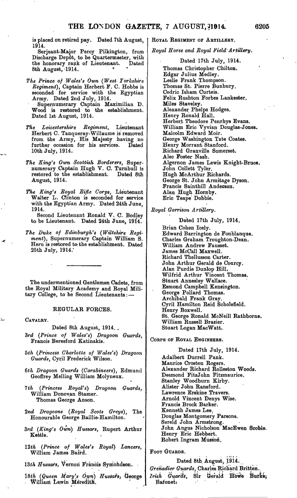 THE LO&gt;DON GAZETTE, 7 AUGUST, 31914. 6205