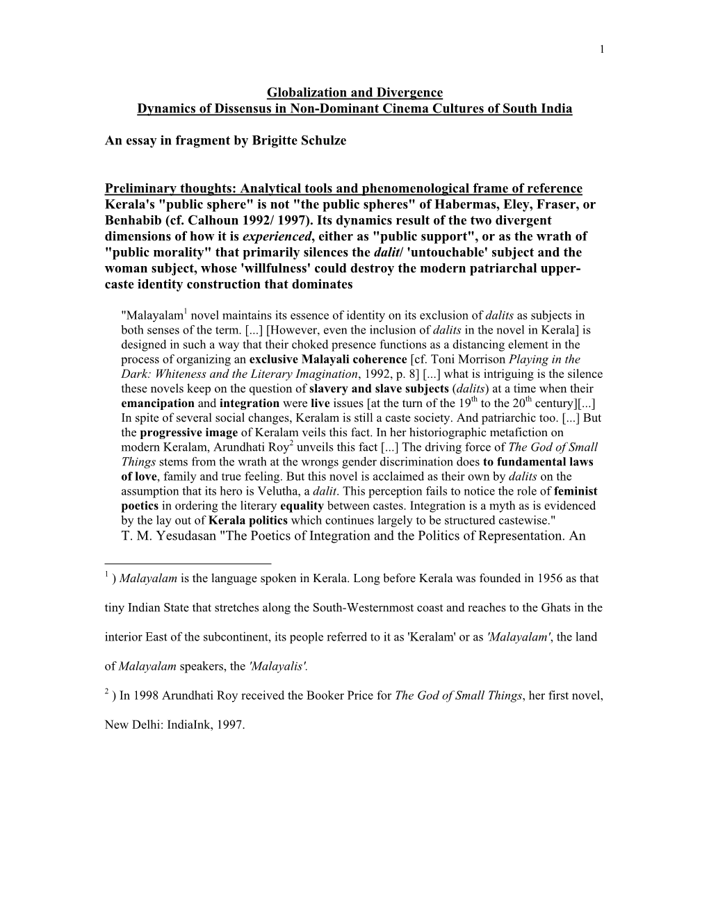 Globalization and Divergence Dynamics of Dissensus in Non-Dominant Cinema Cultures of South India