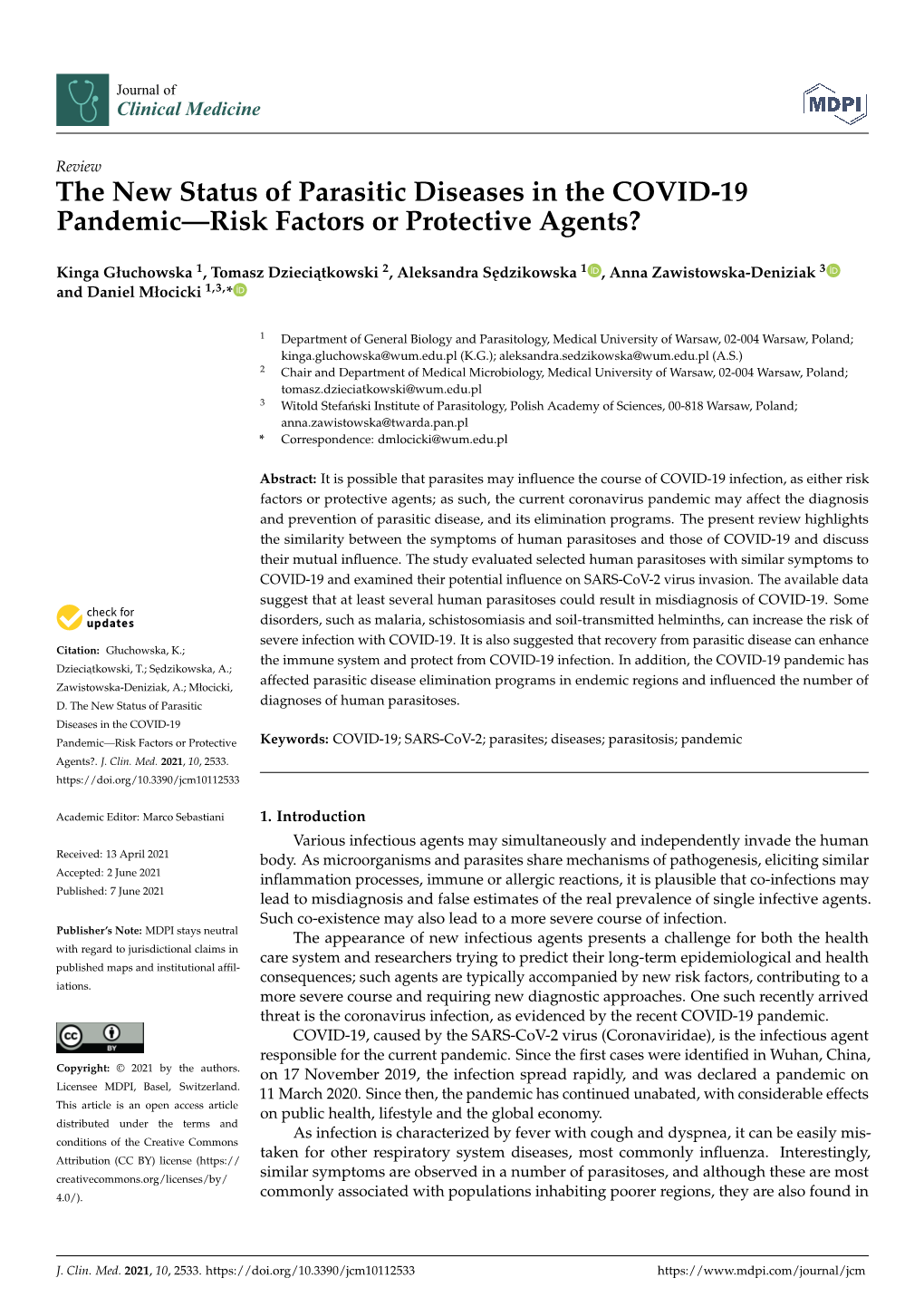 The New Status of Parasitic Diseases in the COVID-19 Pandemic—Risk Factors Or Protective Agents?