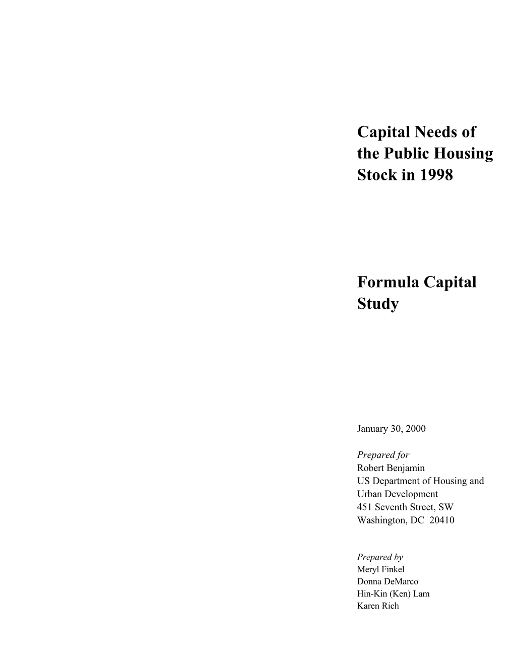 Capital Needs of the Public Housing Stock in 1998: Formula Capital Study