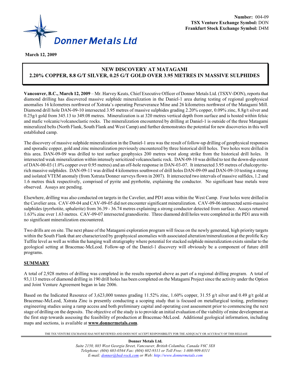 New Discovery at Matagami 2.20% Copper, 8.8 G/T Silver, 0.25 G/T Gold Over 3.95 Metres in Massive Sulphides