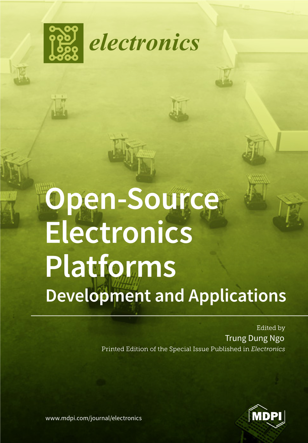 Open-Source Electronics Platforms Development and Applications