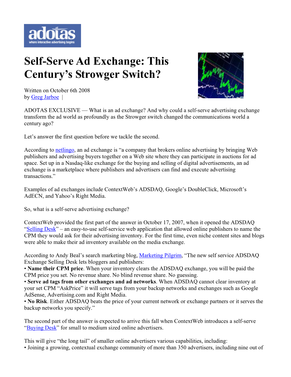 "Self-Serve Ad Exchange: This Century's Strowger Switch?" (PDF)