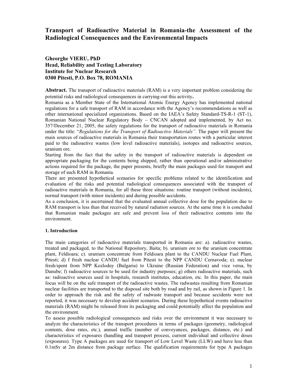 Transport of Radioactive Material in Romania-The Assessment of the Radiological Consequences and the Environmental Impacts