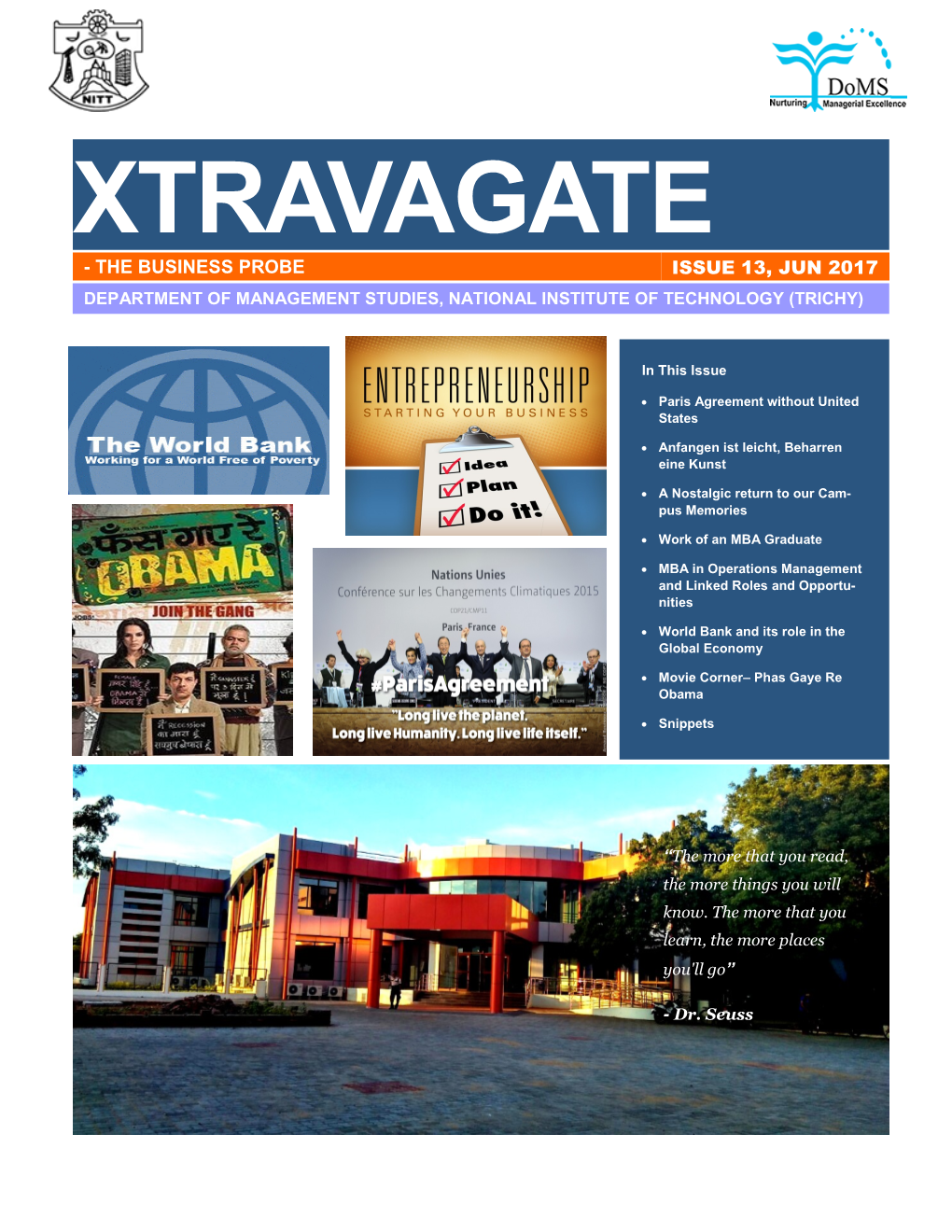 Xtravagate - the Business Probe Issue 13, Jun 2017 Department of Management Studies, National Institute of Technology (Trichy)