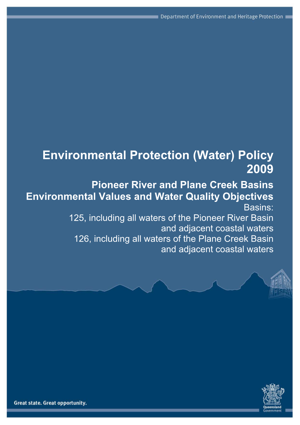 (Water) Policy 2009 Pioneer River and Plane Creek Basins