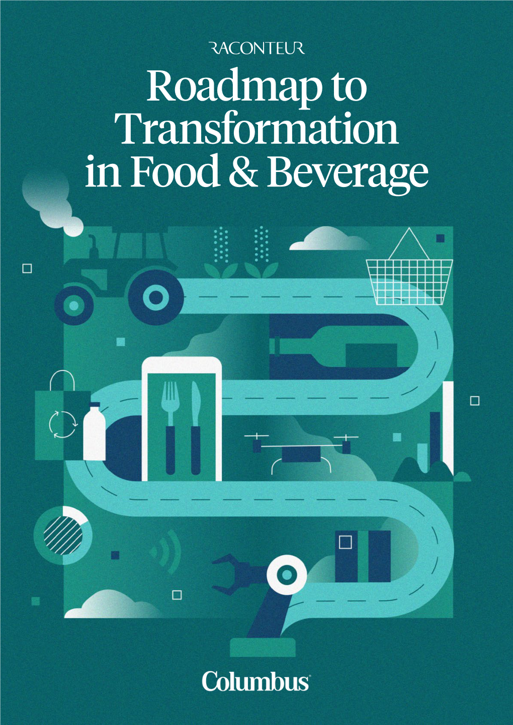 Roadmap to Transformation in Food & Beverage