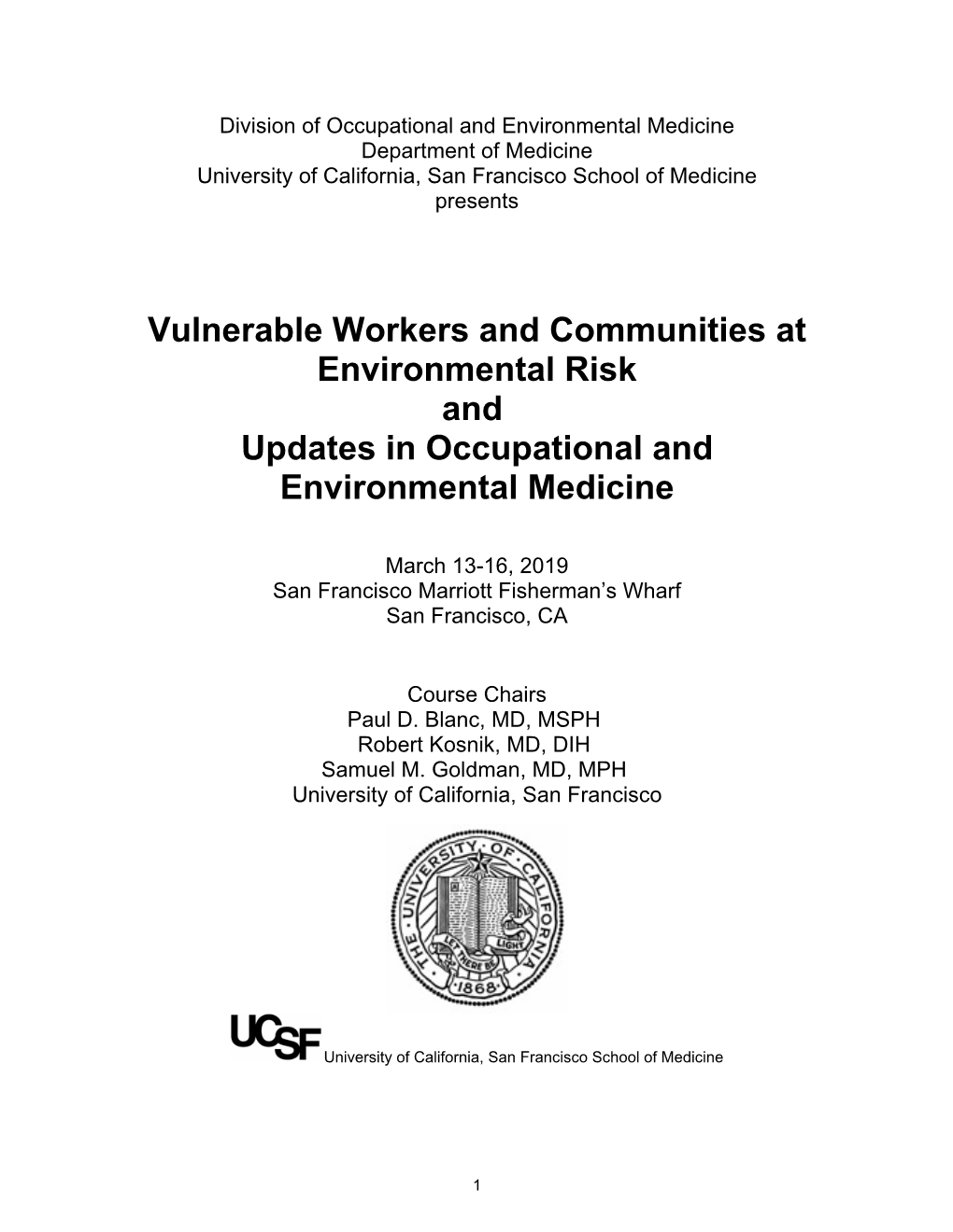 Vulnerable Workers and Communities at Environmental Risk and Updates in Occupational and Environmental Medicine