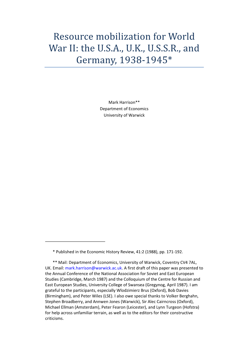 Resource Mobilization for World War II: the U.S.A., U.K., U.S.S.R., and Germany, 1938-1945*