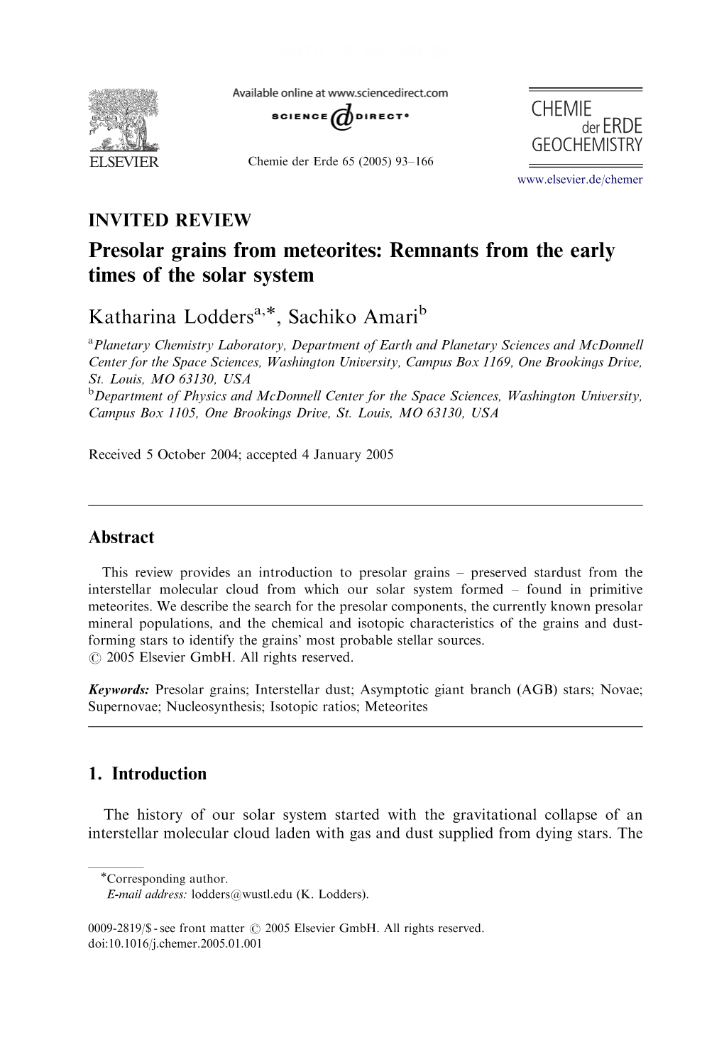 Presolar Grains from Meteorites: Remnants from the Early Times of the Solar System ARTICLE in PRESS