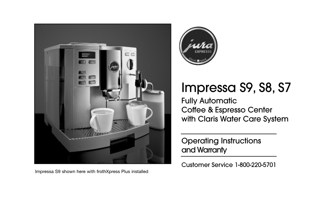 Impressa S9, S8, S7 Fully Automatic Coffee & Espresso Center with Claris Water Care System