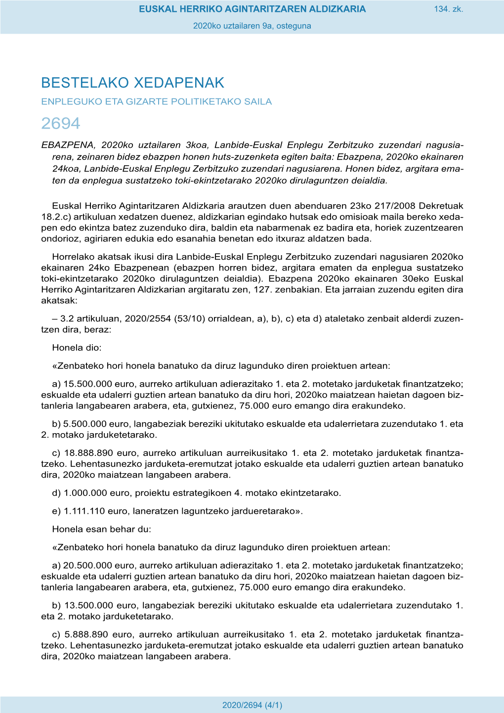 EBAZPENA, 2020Ko Uztailaren 3Koa, Lanbide-Euskal Enplegu Zerbitzuko Zuzendari Nagusia-Rena, Zeinaren Bidez Ebazpen Honen Huts