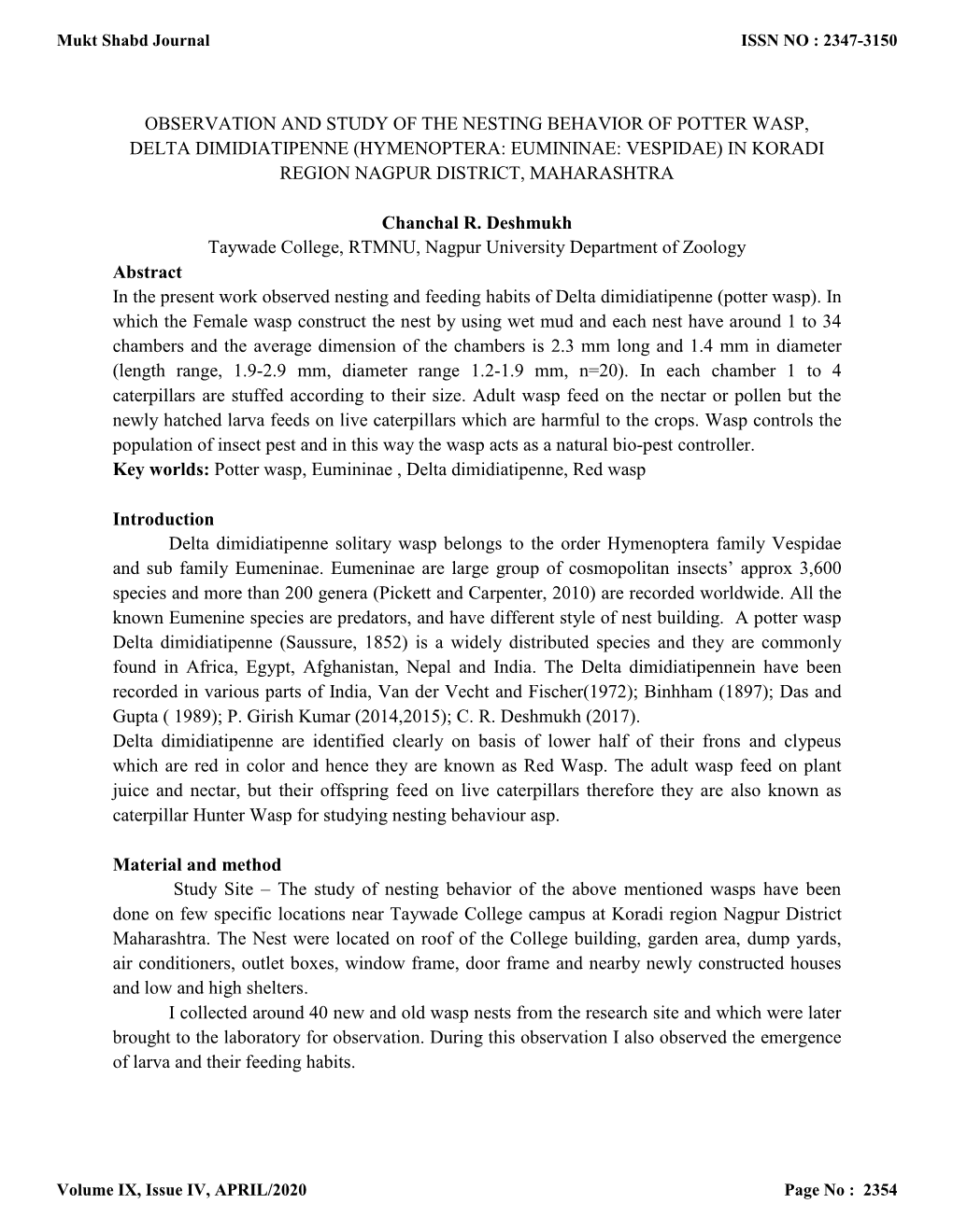 Observation and Study of the Nesting Behavior of Potter Wasp, Delta Dimidiatipenne (Hymenoptera: Eumininae: Vespidae) in Koradi Region Nagpur District, Maharashtra