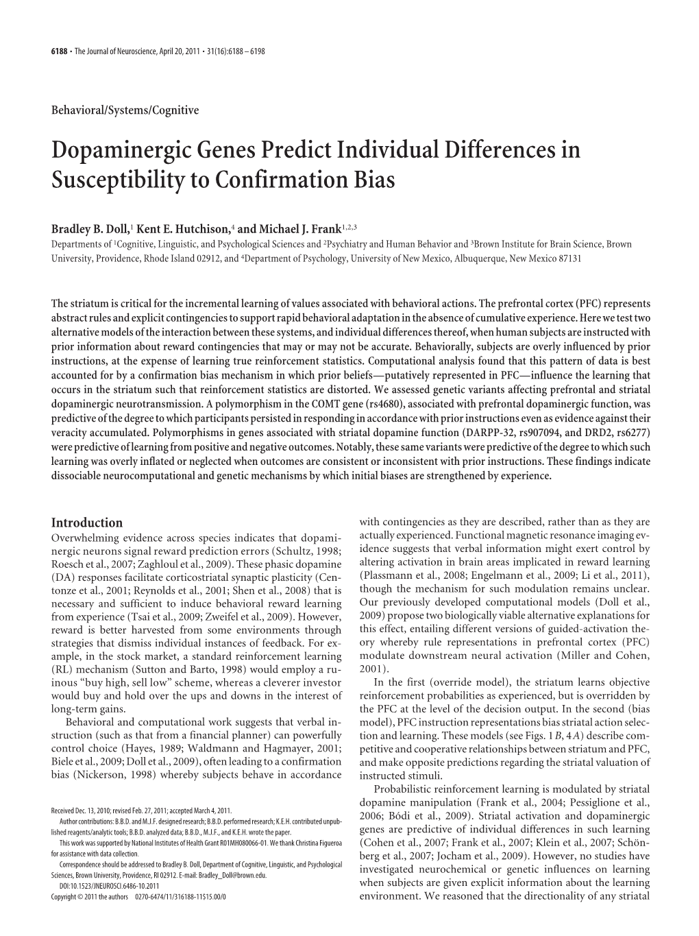 Dopaminergic Genes Predict Individual Differences in Susceptibility to Confirmation Bias