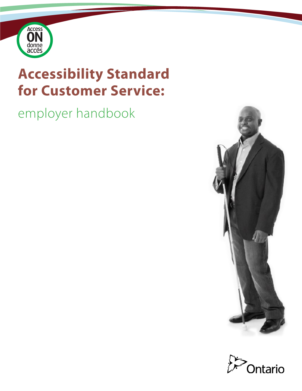 Accessibility Standards for Customer Service, Ontario Regulation 429/07 I D