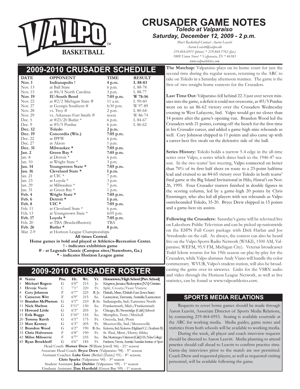 CRUSADER GAME NOTES Toledo at Valparaiso Saturday, December 12, 2009 - 2 P.M