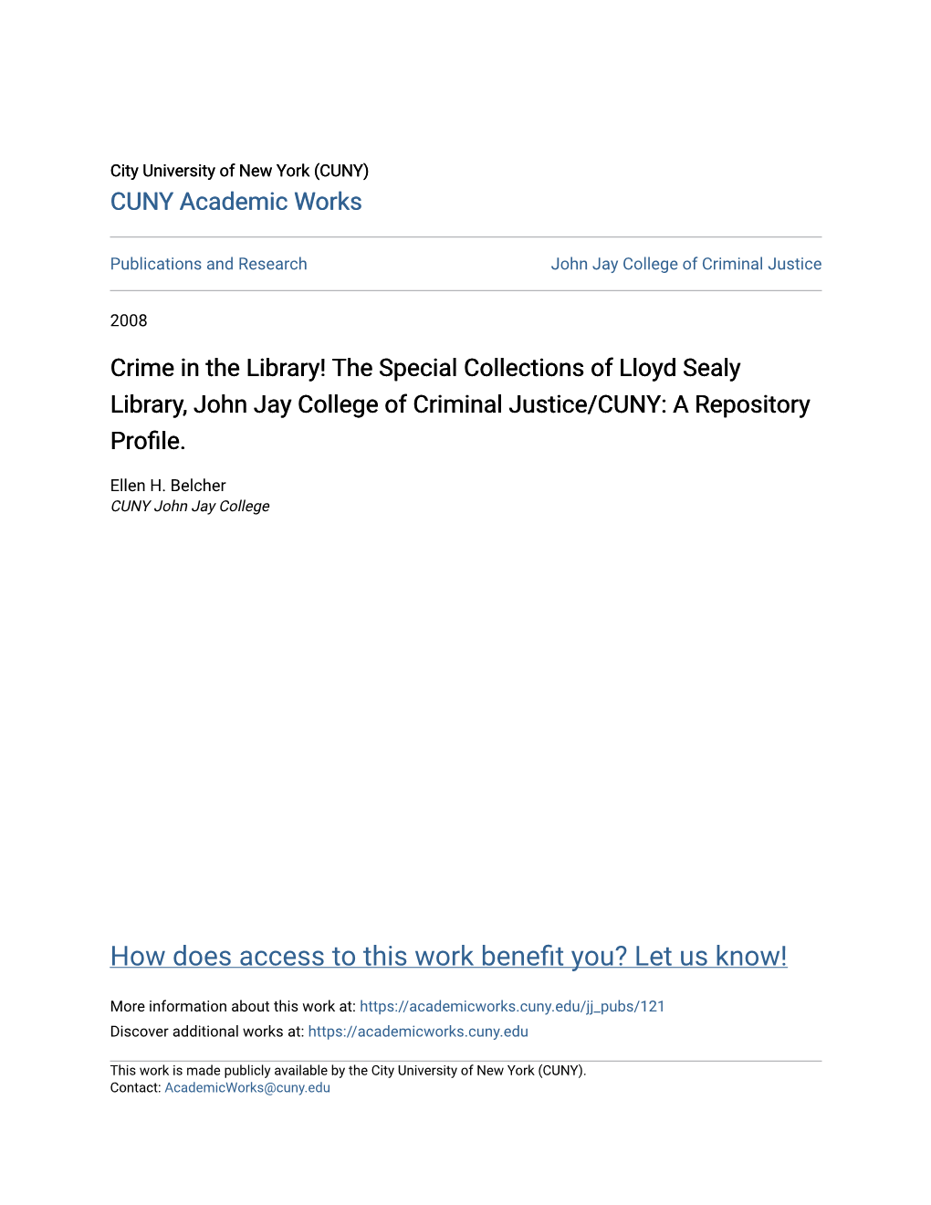 Crime in the Library! the Special Collections of Lloyd Sealy Library, John Jay College of Criminal Justice/CUNY: a Repository Profile