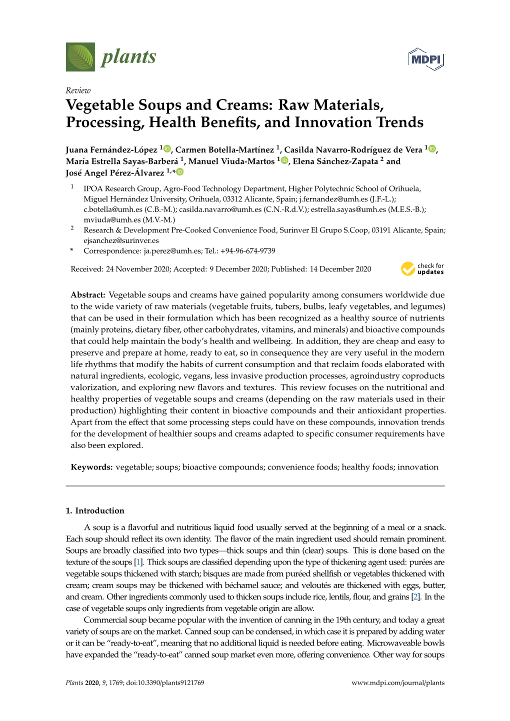 Vegetable Soups and Creams: Raw Materials, Processing, Health Beneﬁts, and Innovation Trends