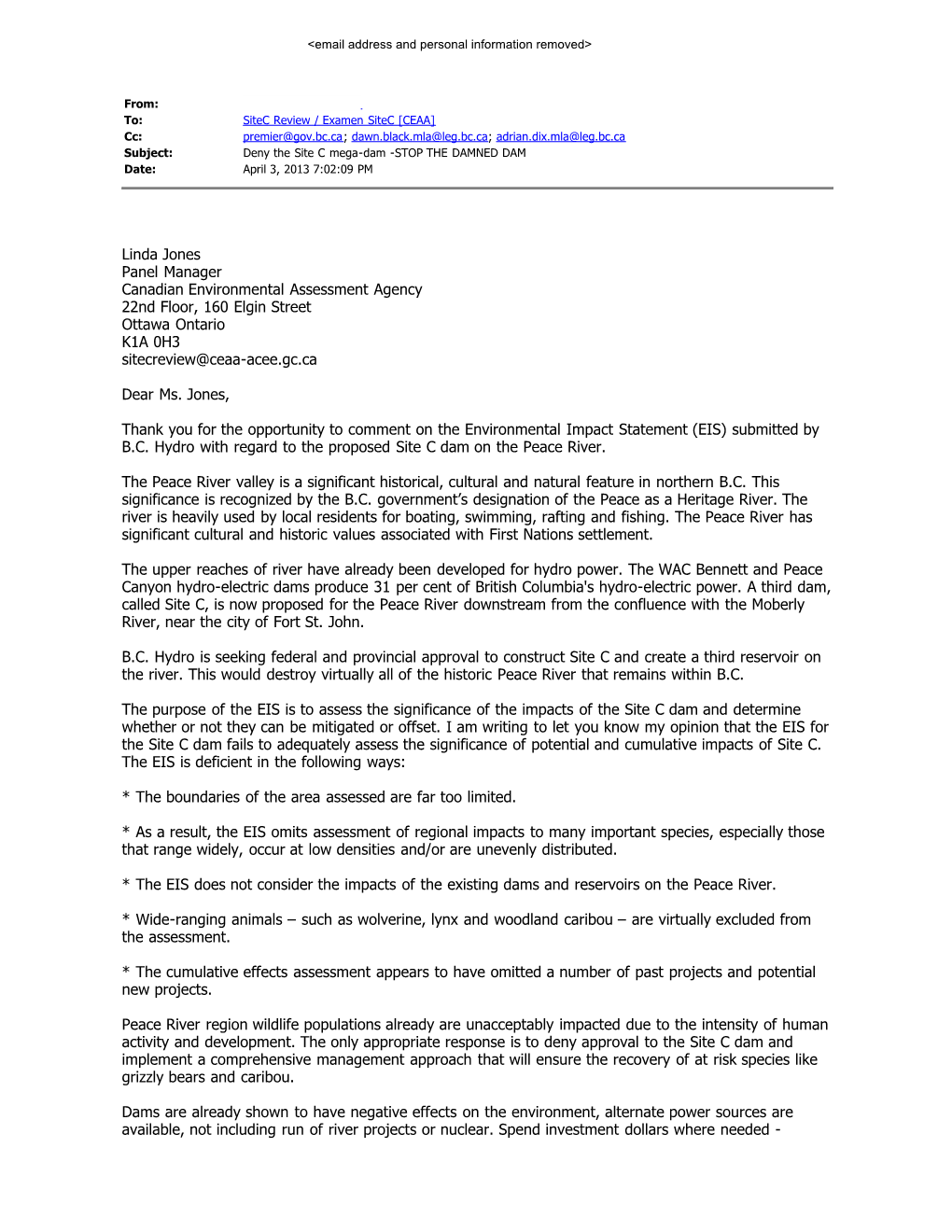 Linda Jones Panel Manager Canadian Environmental Assessment Agency 22Nd Floor, 160 Elgin Street Ottawa Ontario K1A 0H3 Sitecreview@Ceaa-Acee.Gc.Ca
