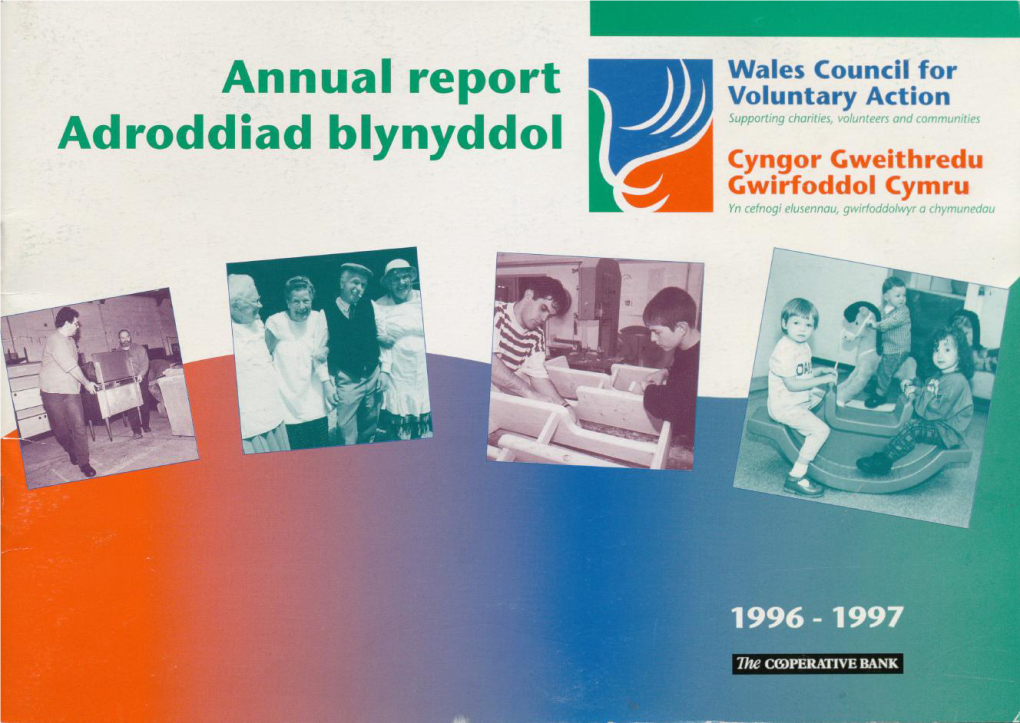 Blynyddol Cyngor Gweithredu Gwirfoddol Cymru Yn Cefnogi Eluserwau, Gwirfoddolwyr a Chymunedau