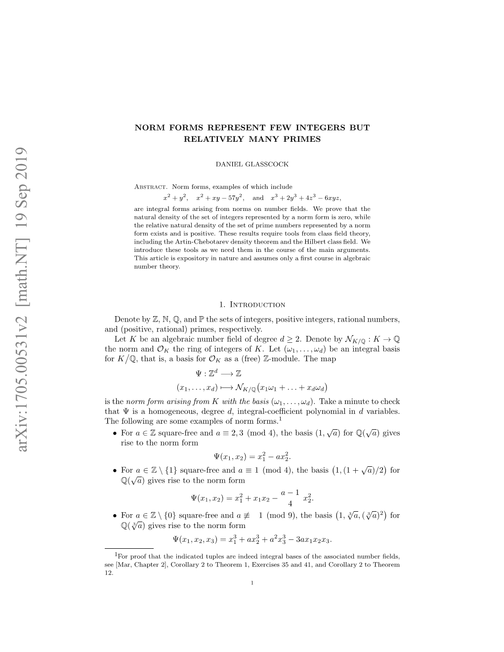 Norm Forms Represent Few Integers but Relatively Many Primes 3