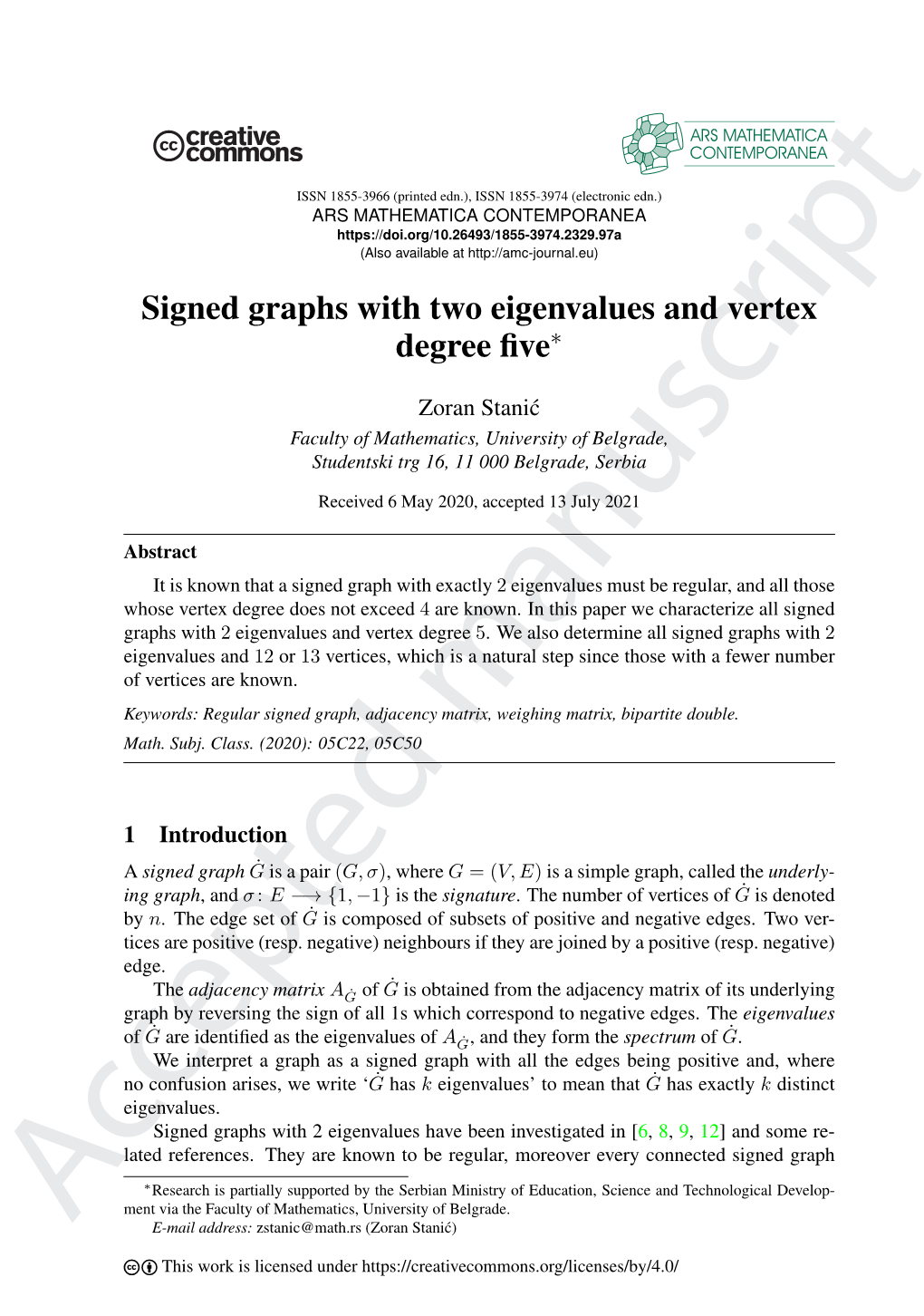 Signed Graphs with Two Eigenvalues and Vertex Degree Five