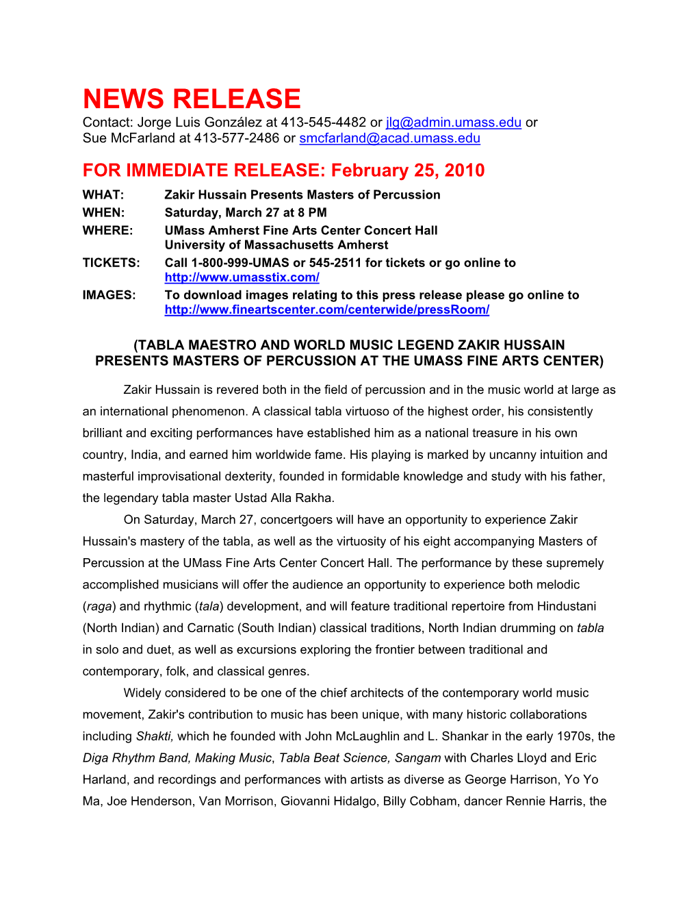 NEWS RELEASE Contact: Jorge Luis González at 413-545-4482 Or Jlg@Admin.Umass.Edu Or Sue Mcfarland at 413-577-2486 Or Smcfarland@Acad.Umass.Edu