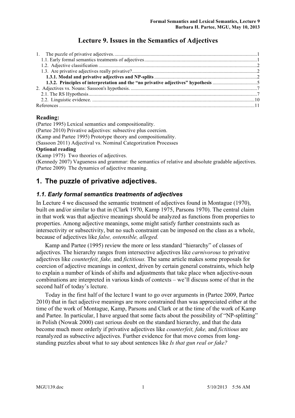 Lecture 9. Issues in the Semantics of Adjectives 1. the Puzzle of Privative Adjectives