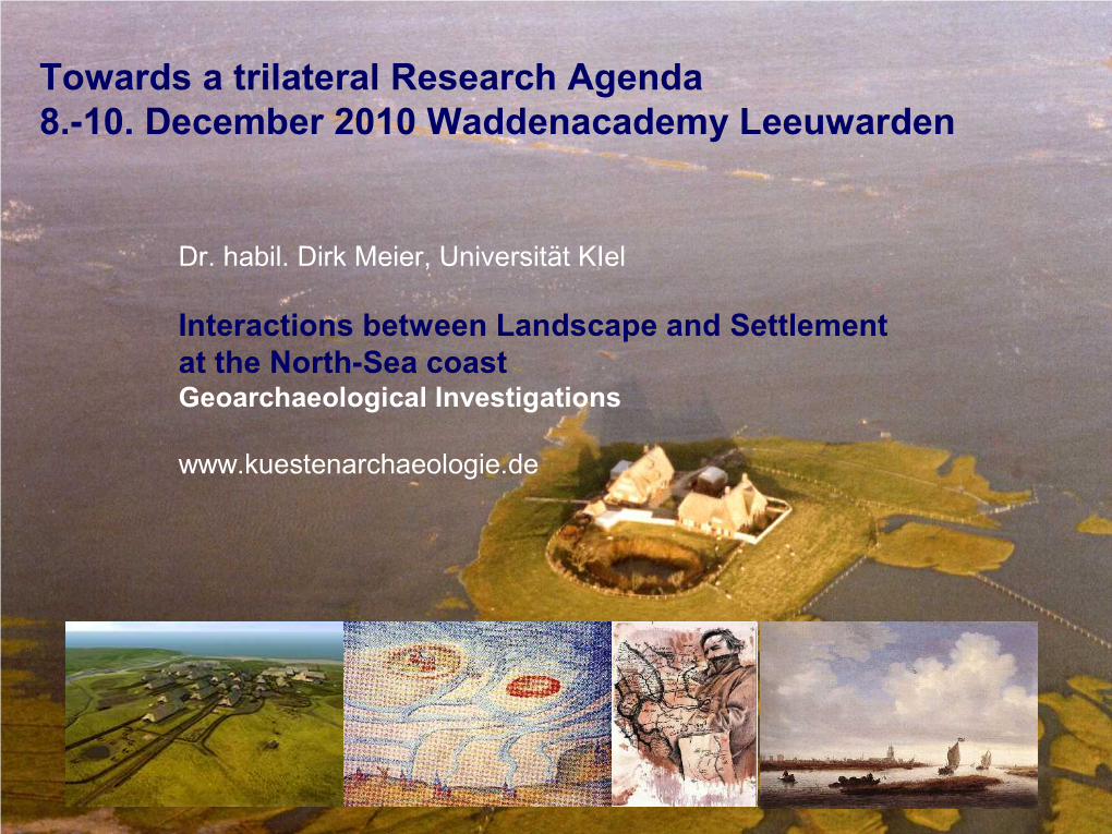 10. December 2010 Waddenacademy Leeuwarden