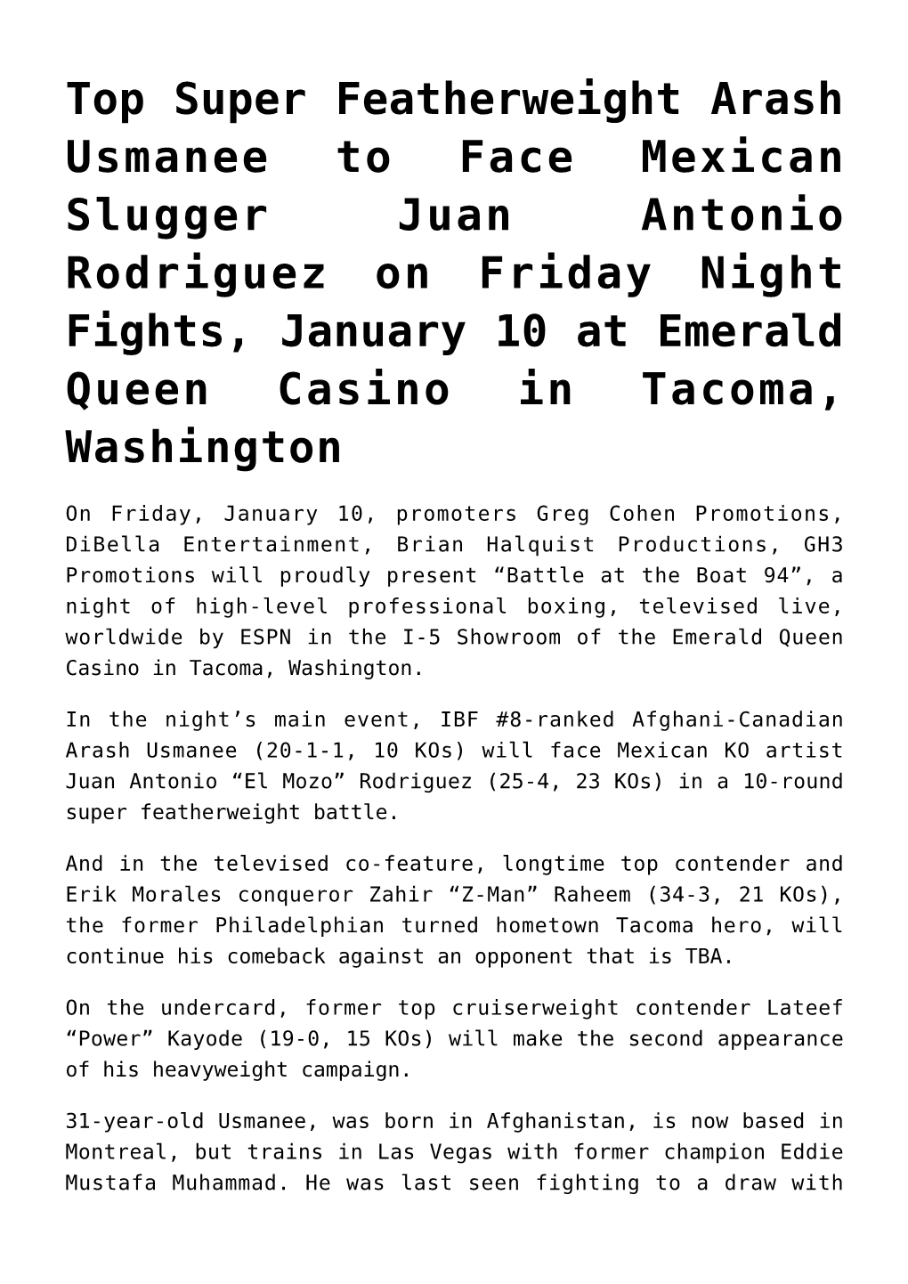 Top Super Featherweight Arash Usmanee to Face Mexican Slugger Juan Antonio Rodriguez on Friday Night Fights, January 10 at Emerald Queen Casino in Tacoma, Washington