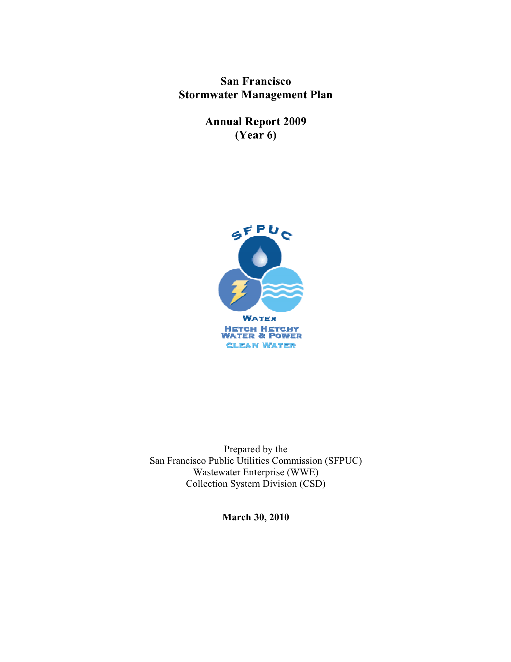 San Francisco Stormwater Management Plan Annual Report 2009