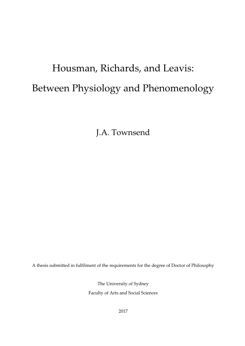 Housman, Richards, and Leavis: Between Physiology and Phenomenology
