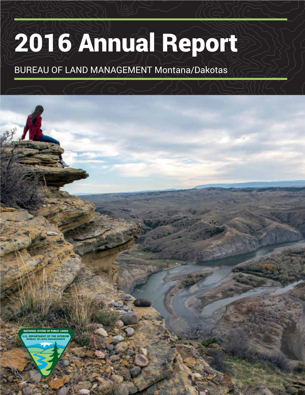 2016 Annual Report BLM Montana/Dakotas