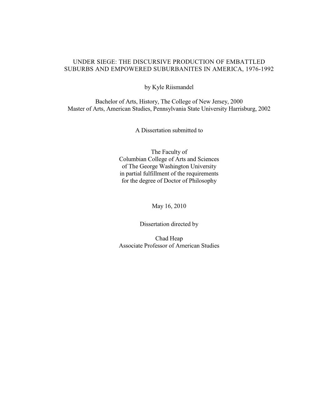 The Discursive Production of Embattled Suburbs and Empowered Suburbanites in America, 1976-1992