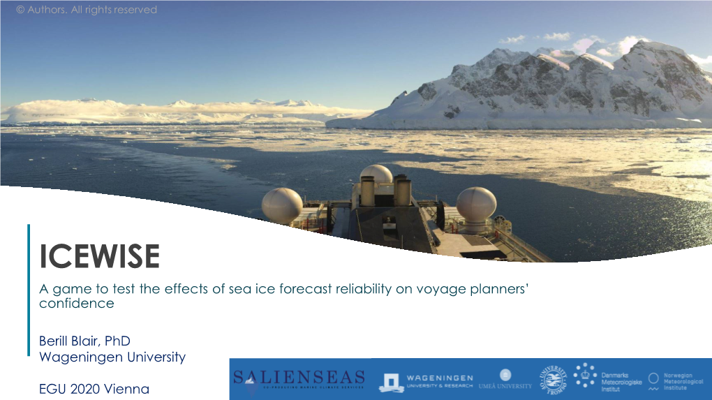 ICEWISE a Game to Test the Effects of Sea Ice Forecast Reliability on Voyage Planners’ Confidence