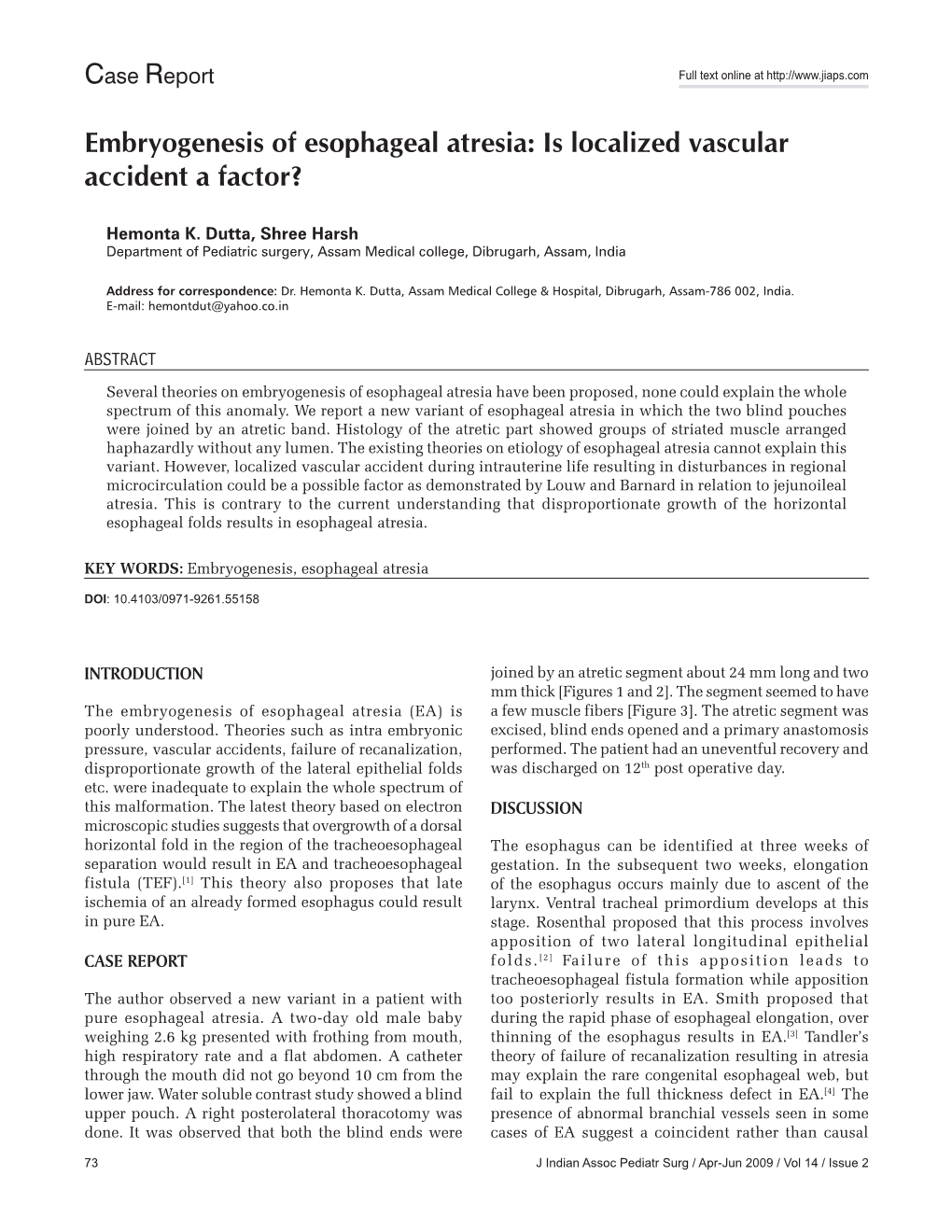 Embryogenesis of Esophageal Atresia: Is Localized Vascular Accident a Factor?