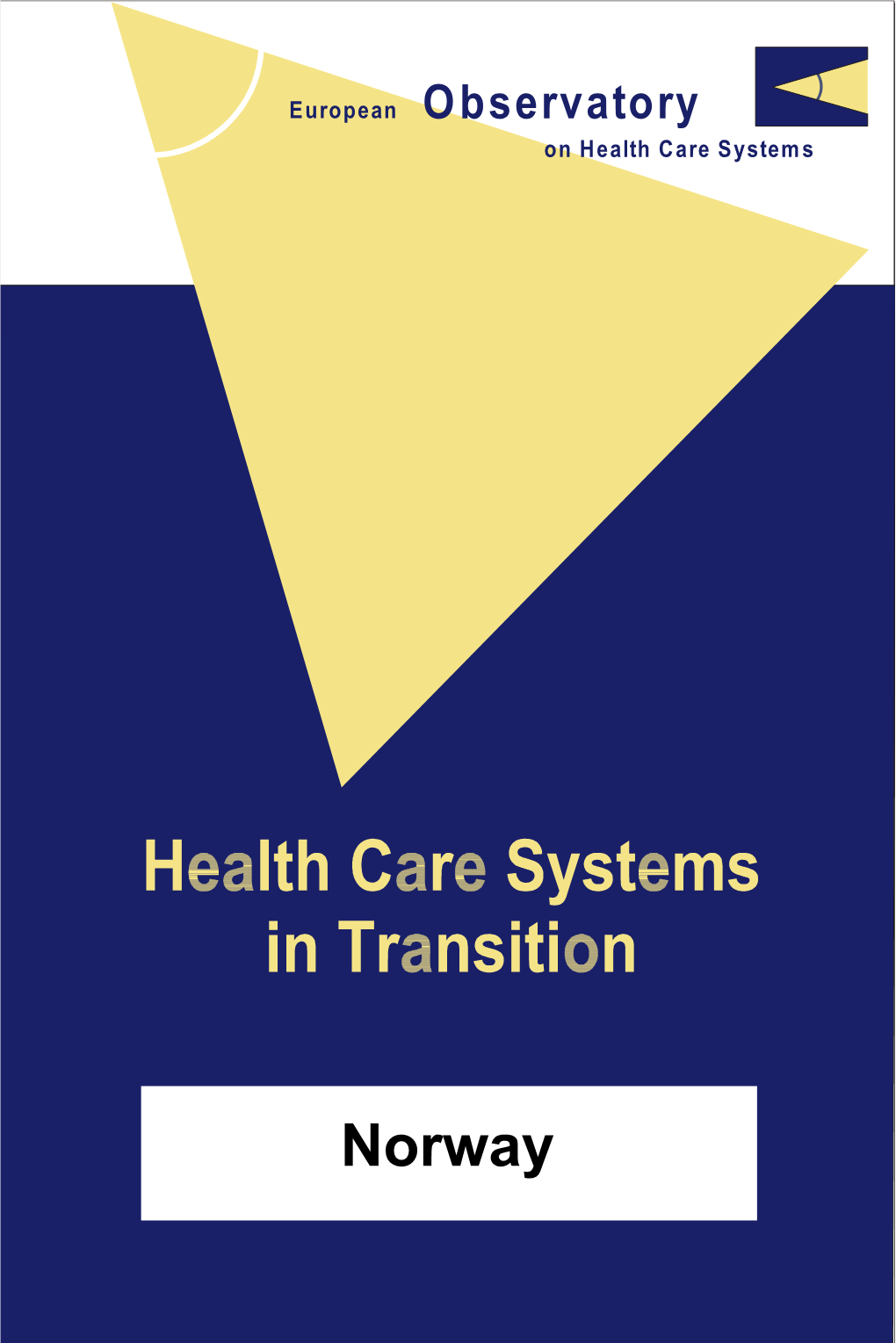 Norway Health Care Systems in Transition I
