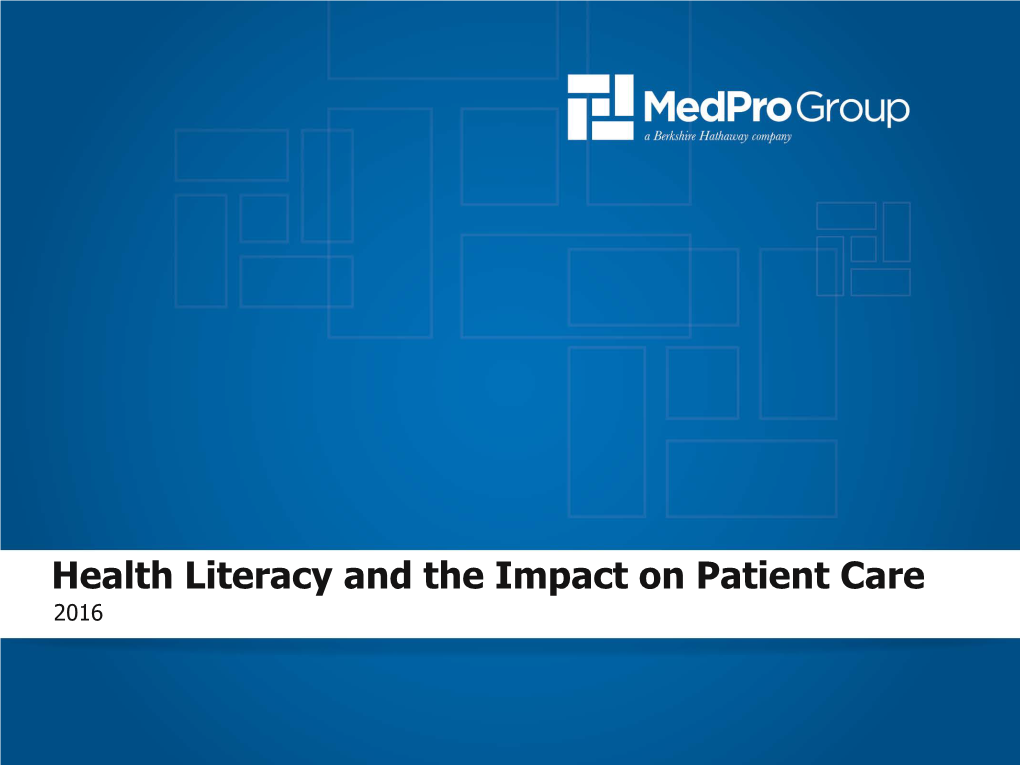 Health Literacy and the Impact on Patient Care 2016 Objectives