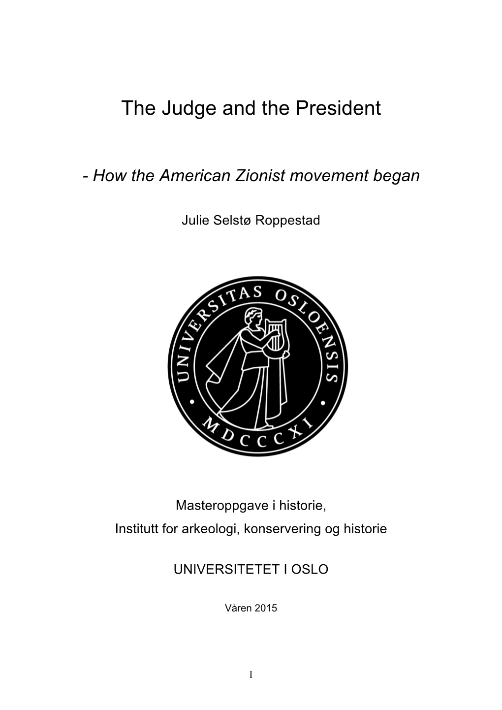 The Judge and the President