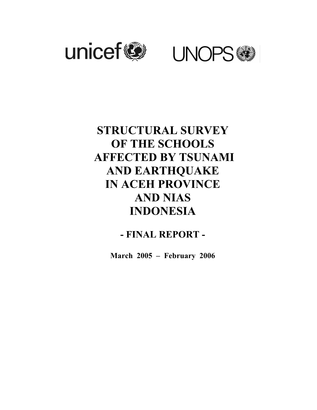 Structural Survey of the Schools Affected by Tsunami and Earthquake in Aceh Province and Nias Indonesia